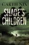 [Shade's Children 01] • Shade's Children